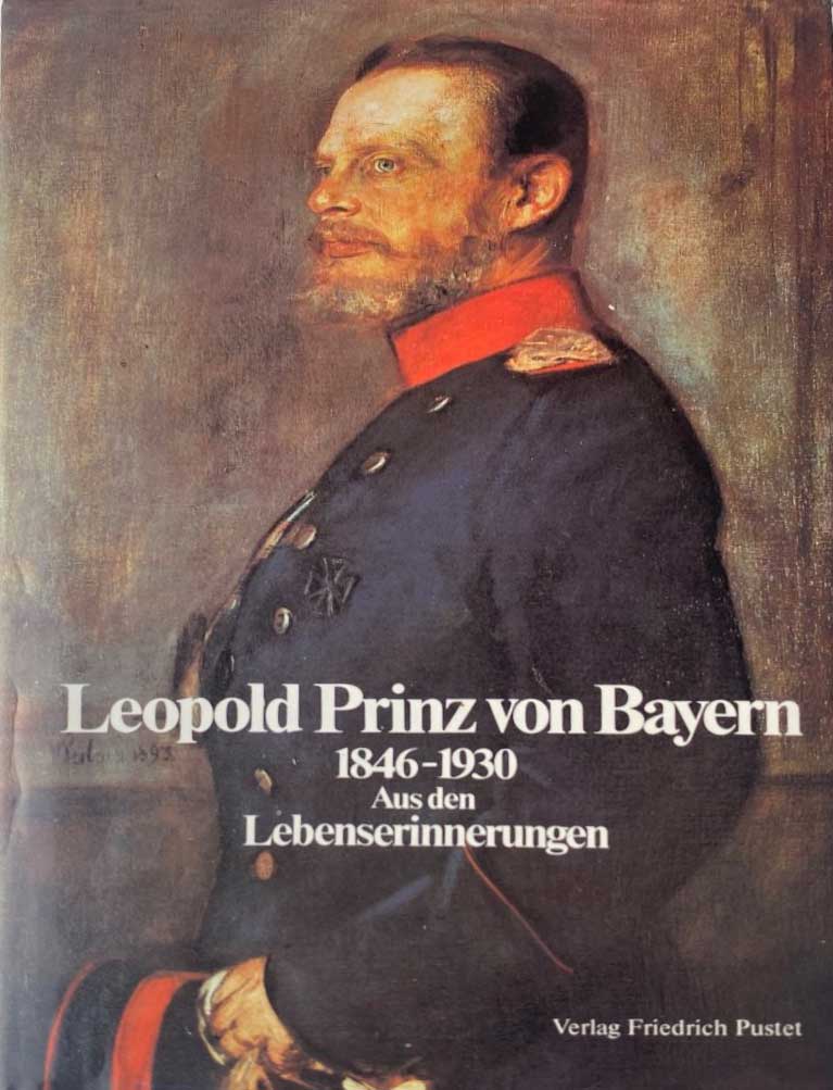 München Buch Leopold Prinz von Bayern (1846-1930)