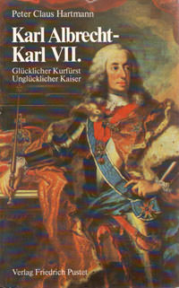 München Buch Karl Albrecht - Karl VII.
