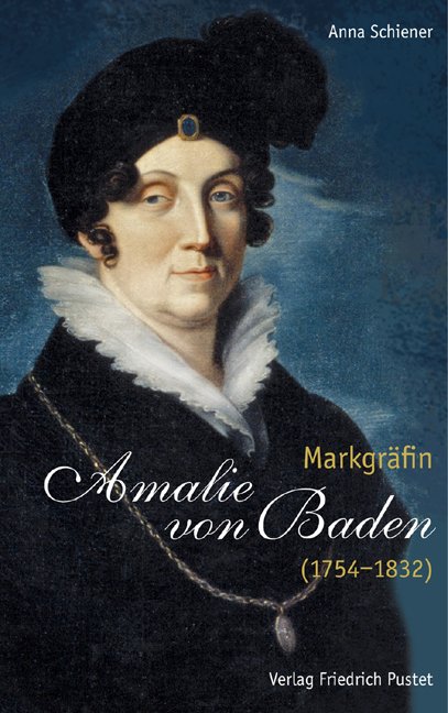 München Buch Markgräfin Amalie von Baden (1754-1832)