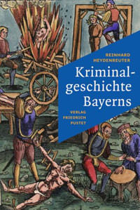 München Buch Kriminalgeschichte Bayerns