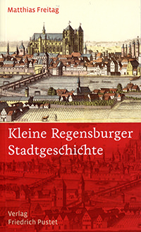 München Buch Kleine Regensburger Stadtgeschichte