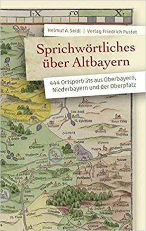 München Buch Sprichwörtliches über Altbayern