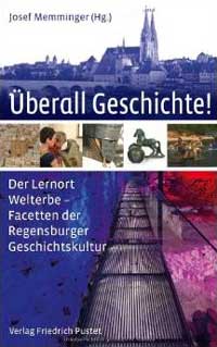 Memminger Josef – Überall Geschichte!