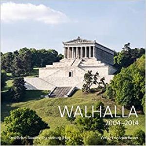 München Buch Walhalla: 2004–2014