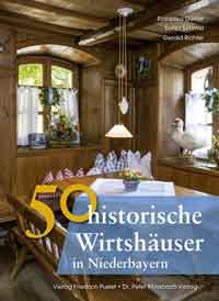 München Buch 50 historische Wirthäuser in Niederbayern