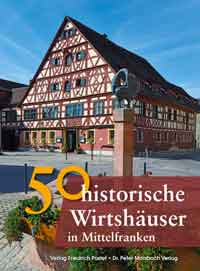 München Buch 50 historische Wirthäuser in Mittelfranken