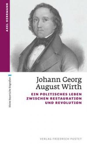Kein Buchcover vorhanden: Johann Georg August Wirth von Herrmann Axel