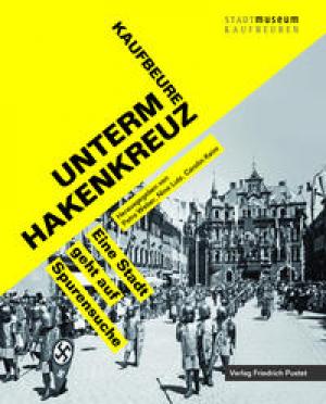 München Buch Kaufbeuren unterm Hakenkreuz