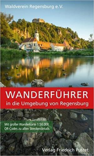 München Buch Wanderführer in die Umgebung von Regensburg