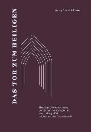 München Buch Das Tor zum Heiligen