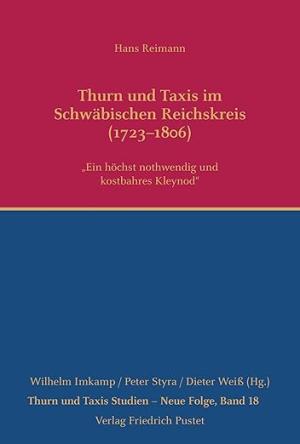 Reimann, Hans - Thurn und Taxis im Schwäbischen Reichskreis