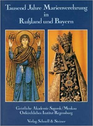 München Buch Tausend Jahre Marienverehrung in Russland und Bayern