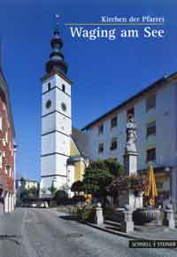 München Buch Kirchen der Pfarrei Waging am See