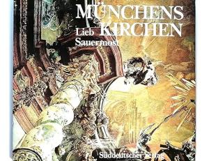  – Münchens Kirchen