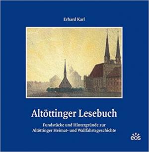 München Buch Altöttinger Lesebuch