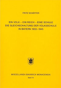 Schäffer Fritz - Ein Volk - Ein Reich - Eine Schule