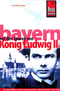 Bayern auf den Spuren von König Ludwig II.