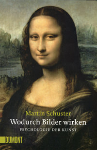 Schuster Martin - Wodurch die Bilder wirken