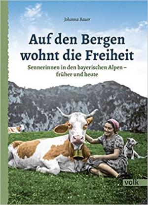Auf den Bergen wohnt die Freiheit