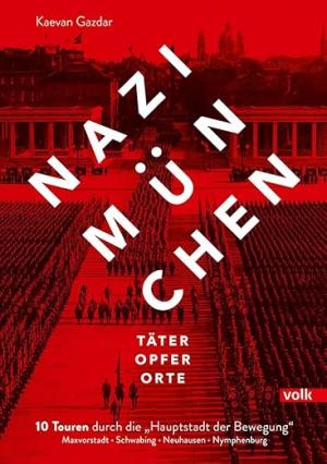 Gazdar Kaevan - Nazi-München