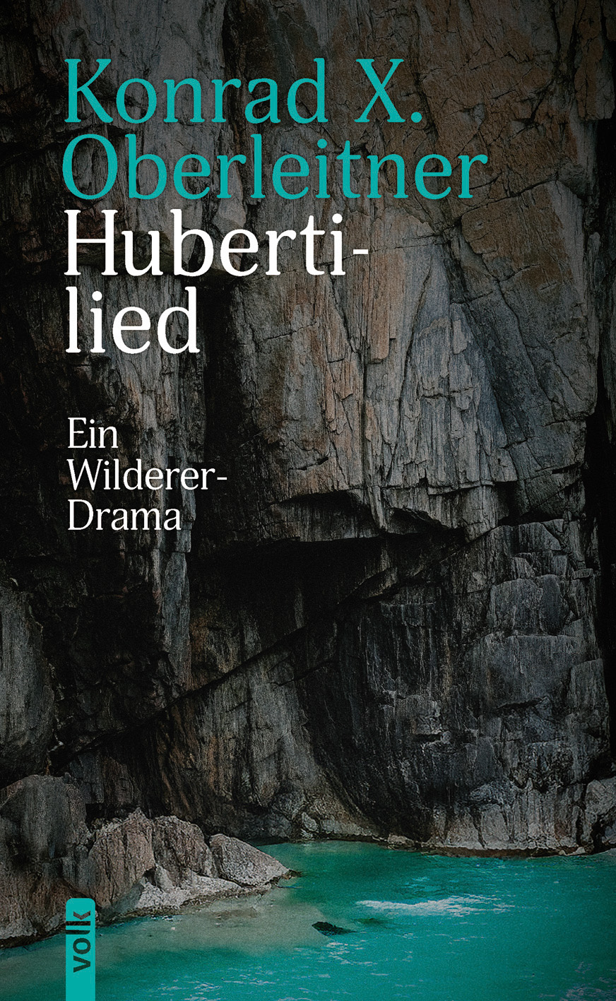 München Buch Hubertilied: Ein Wilderer-Drama