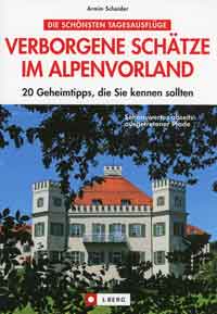 München Buch Verborgene Schätze im Alpenvorland