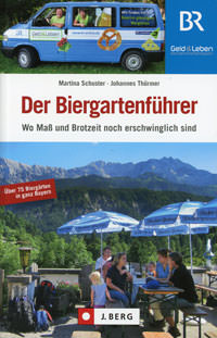 Thürmer Johannes, Schuster Martina – Der Biergartenführer