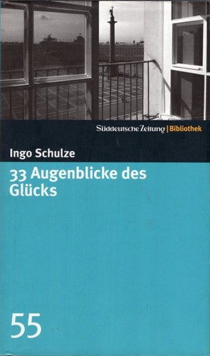 Schulze Ingo - 33 Augenblicke des Glücks