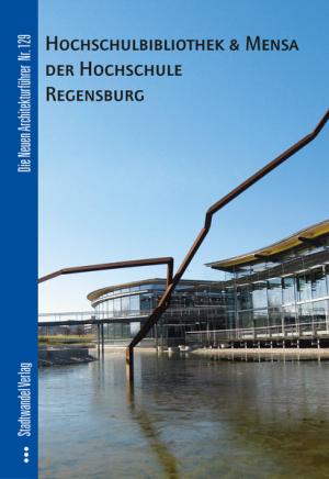 Hochschulbibliothek &amp; Mensa der Hochschule Regensburg