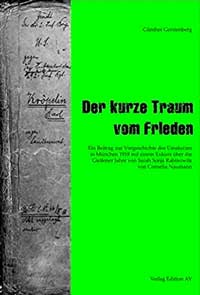 Gerstenberg Günther, Naumann Cornelia – Der kurze Traum vom Frieden