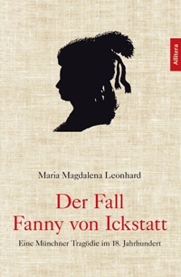 Der Fall Fanny von Ickstatt