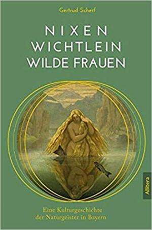 München Buch Nixen, Wichtlein, Wilde Frauen