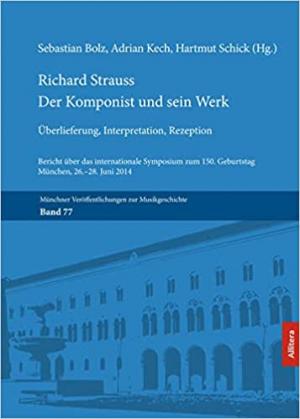 Strauss Richard, Richard Strauss. Der Komponist und sein Werk