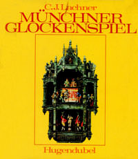 Lachner Corbinian J. – Münchner Glockenspiel