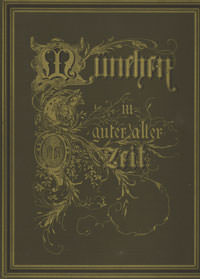 München in guter alter Zeit