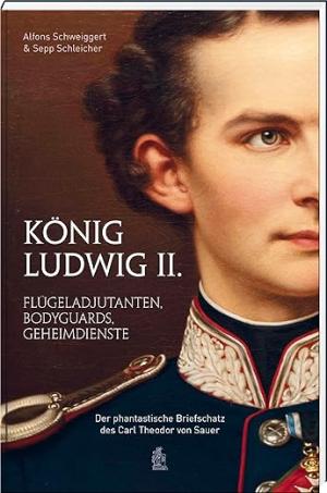König Ludwig II.: Flügeladjutanten, Bodyguards, Geheimdienste.