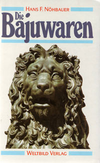 Nöhbauer Hans F. – Die Bajuwaren