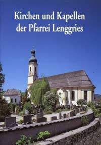 München Buch Kirchen und Kapellen der Pfarrei Lenggries