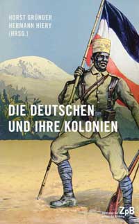 Die Deutschen und ihre Kolonien