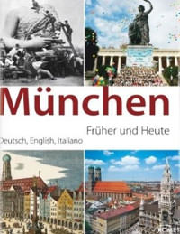 München - früher und heute