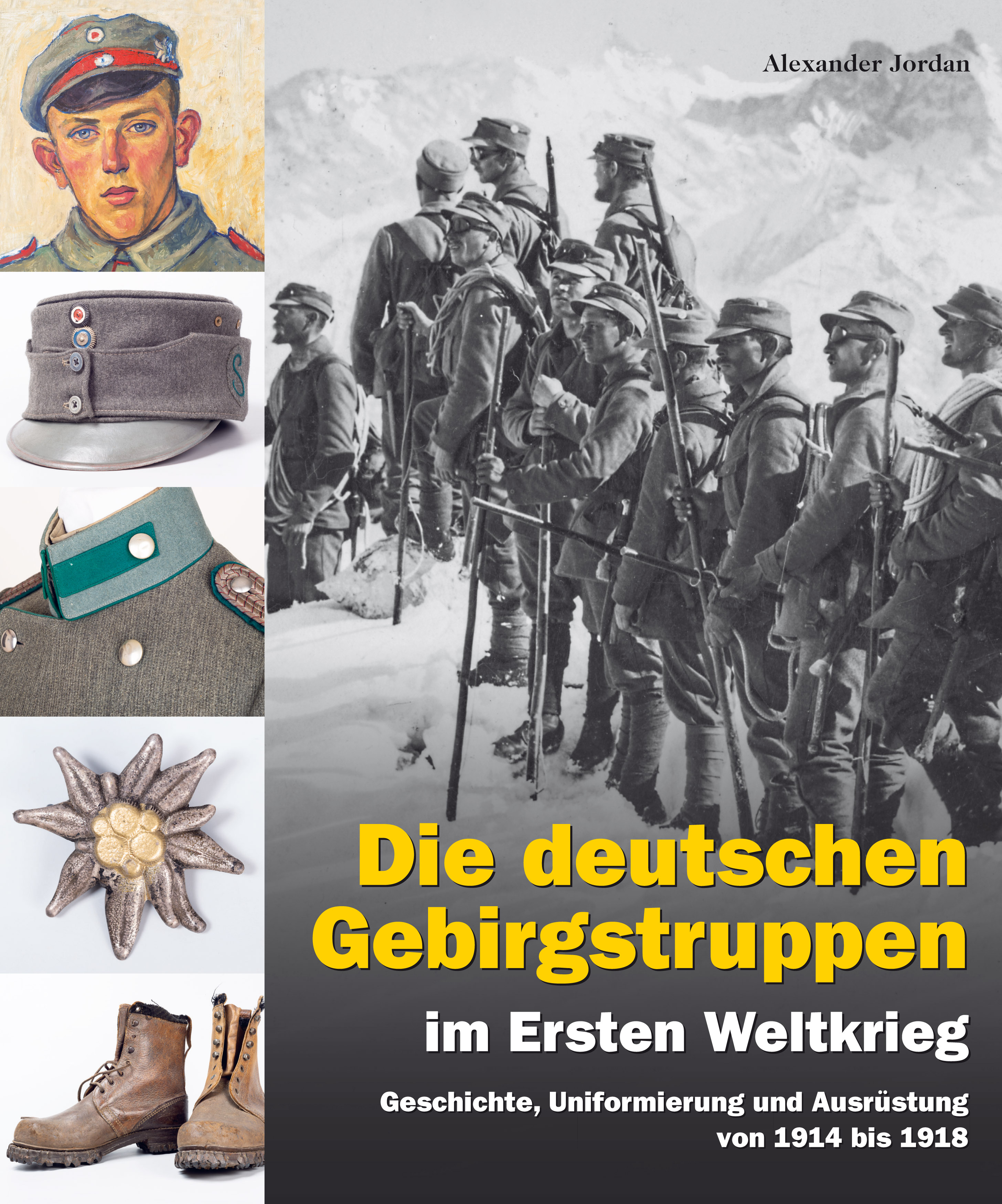 München Buch Die deutschen Gebirgstruppen im Ersten Weltkrieg