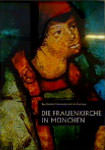 Witzleben Elisabeth von – Die Frauenkirche in München