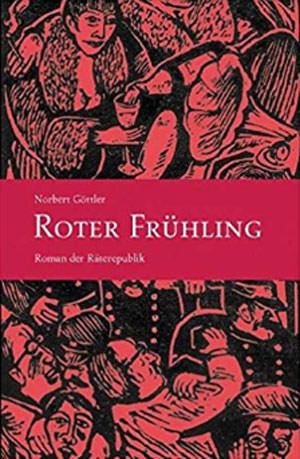 Göttler Norbert – Roter Frühling