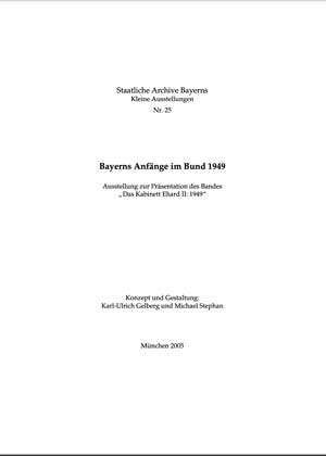Kein Buchcover vorhanden: Bayerns Anfänge im Bund 1949 von Gelberg Karl-Ulrich, Stephan Michael