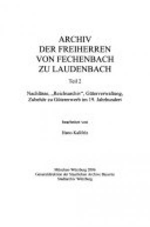 Kallfellz Hatto - Archiv der Freiherren von Fechenbach zu Laudenbach / Archiv der Freiherren von Fechenbach zu Laudenbach