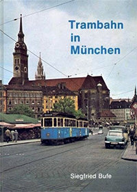Bufe Siegfried – Trambahn in München
