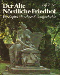 Zuber Elfi – Der Alte Nördliche Friedhof