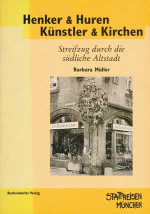 Müller Barbara – Henker &amp; Huren, Künstler &amp; Kirchen
