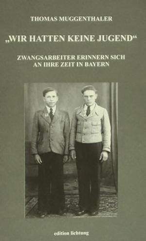 München Buch Wir hatten keine Jugend