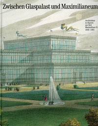 Nerdinger Winfried – Zwischen Glaspalast und Maximilianeum